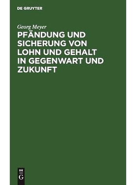 预订 Pfändung und Sicherung von Lohn und Gehalt in Gegenwart und Zukunft: Reformvorschläge: 9783111168357