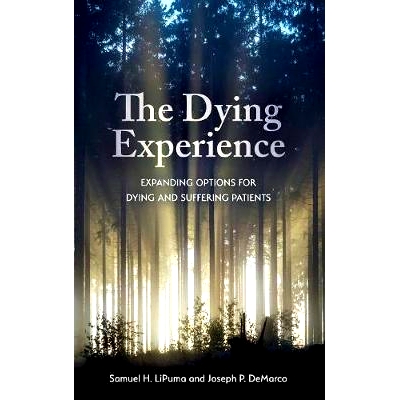 Expanding Options for Dying and Sufferin