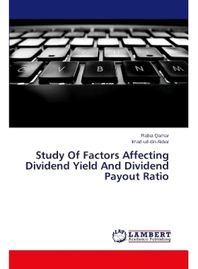 预订 Study of Factors Affecting Dividend Yield and Dividend Payout Ratio: 9783659306907