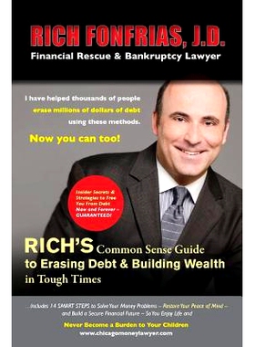 预订 Rich’s Common Sense Guide to Erasing Debt & Building Wealth in Tough Times: Insider Secrets & Strategies to Free Y