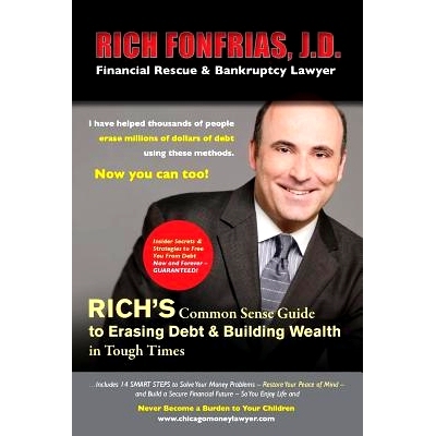 预订 Rich’s Common Sense Guide to Erasing Debt & Building Wealth in Tough Times: Insider Secrets & Strategies to Free Y