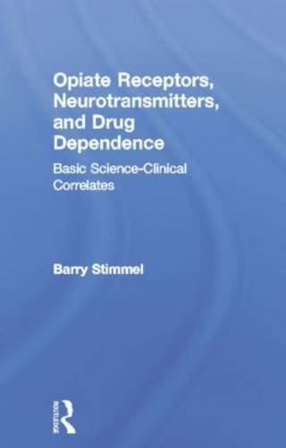 【预订】Opiate Receptors, Neurotransmitters, and Drug Dependence