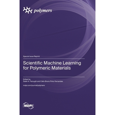 预订 Scientific Machine Learning for Polymeric Materials: 9783725858392