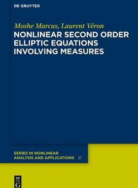 [预订]Nonlinear Second Order Elliptic Equations Involving Measures 9783110305159