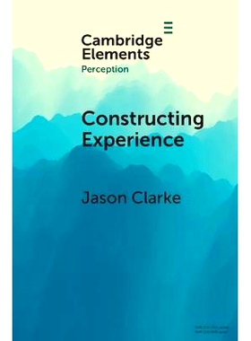 预订 Constructing Experience: Expectation and Attention in Perception 建构经验：感知中的期望与注意: 9781009588553