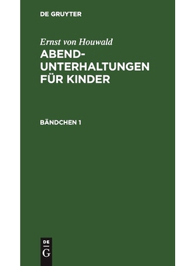 预订 Houwald: Abend-Unterhalt. F. Kinder, Bdch. 1 Auhk: 9783112511817