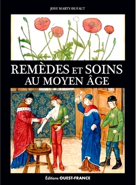 预订 Remèdes et soins au Moyen Age 中世纪的补救措施和*方法: 9782737386565
