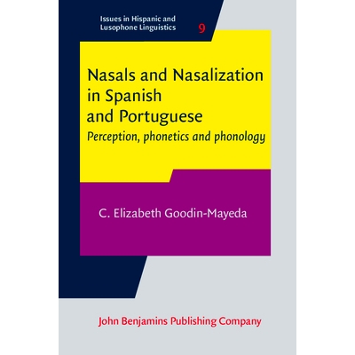 预订 Nasals and Nasalization in Spanish and Portuguese. Perception, phonetics and phonology. 西班牙语和葡萄牙语的鼻音和