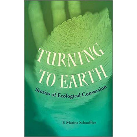 预订 Turning to Earth: Stories of Ecological Conversion: 9780813921860
