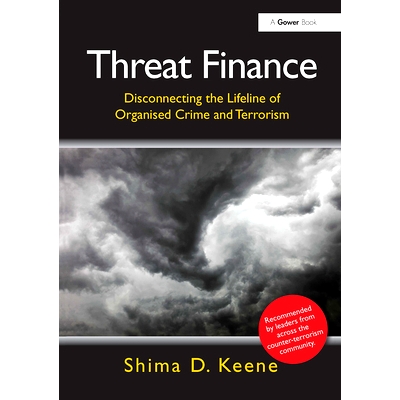 预订 Threat Finance: Disconnecting the Lifeline of Organised Crime and Terrorism 威胁金融：切断有组织犯罪与恐怖主义的生