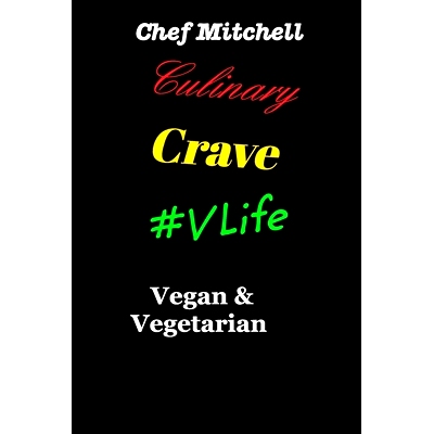 预订 Culinary Crave Vol3 Vegan and Vegetarian Edition: Culinary Crave Vol.3 #VLife: 9781714879922