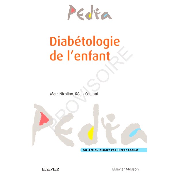 预订 Diabétologie de l’enfant 儿童糖尿病: 9782294749421