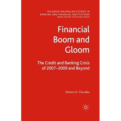 The Credit and Banking Crisis of 2007–2