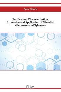 Glucanases 9789994986248 Characterization Application and Purification Expression Xylanases Microbial 预订