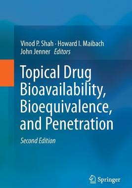 预订 Topical Drug Bioavailability, Bioequivalence, and Penetration