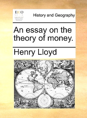 预订 An Essay on the Theory of Money.: 9781140884279