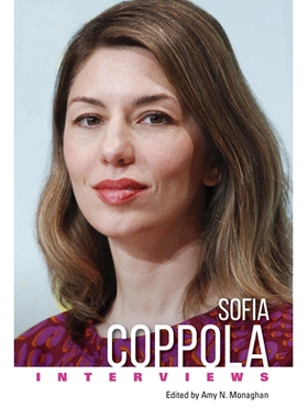 预订 Sofia Coppola: Interviews 索菲亚·科波拉：采访: 9781496843272