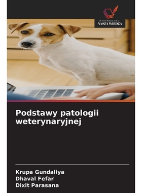 预订 Podstawy patologii weterynaryjnej: 9786209381263