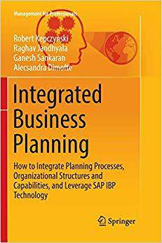 【预售】Integrated Business Planning: How to Integrate Planning Processes, Organizational Structures and Capabilit...