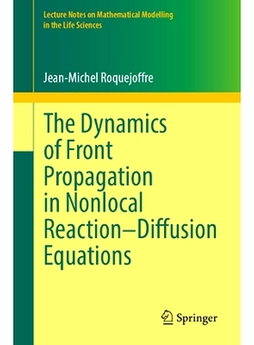 预订 The Dynamics of Front Propagation in Nonlocal Reaction–Diffusion Equations 非局部反应扩散方程中前沿传播动力学: 978