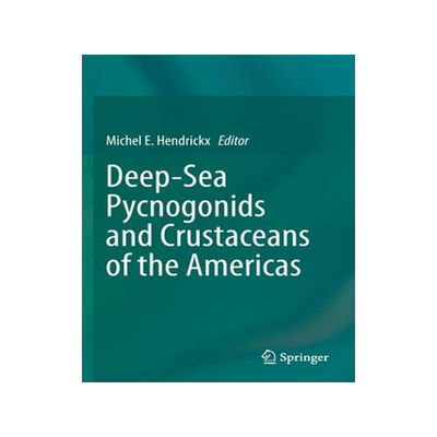 [预订]Deep-Sea Pycnogonids and Crustaceans of the Americas 9783030584122