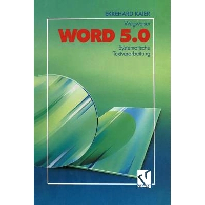 预订 Word 5.0-Wegweiser: Systematische Textverarbeitung: 9783528047696