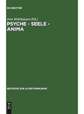 预订 Psyche - Seele - anima: Festschrift für Karin Alt: 9783598776588