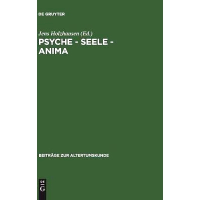 预订 Psyche - Seele - anima: Festschrift für Karin Alt: 9783598776588