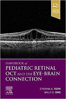 【预售】Handbook of Pediatric Retinal OCT and the Eye-Brain Connection