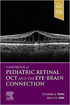 【预售】Handbook of Pediatric Retinal OCT and the Eye-Brain Connection