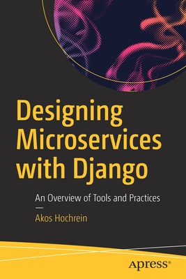 【预订】Designing Microservices with Django