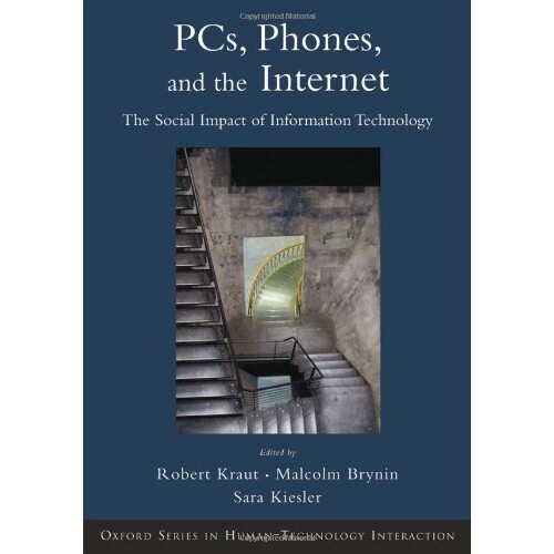 预订 Computers, Phones, and the Internet Domesticating Information Technology 计算机、电话和因特网:家庭化的信息技术 978