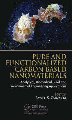 【预订】Pure and Functionalized Carbon Based Nanomaterials