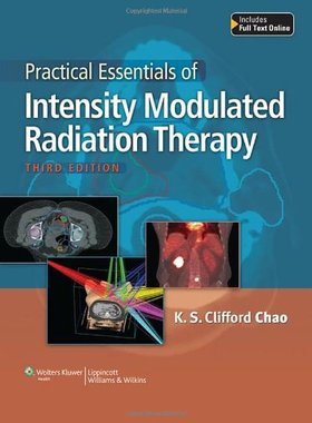 【预订】Practical Essentials of Intensity Modulated Radiation Therapy