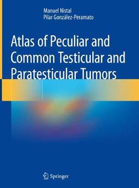 【预订】Atlas of Peculiar and Common Testicular and Paratesticular Tumors