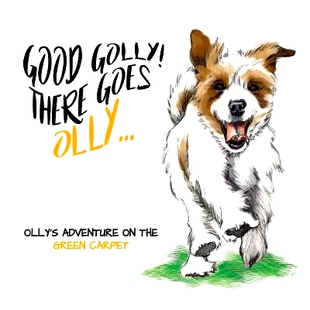 预订 Good Golly There Goes Olly: Olly’s Green Carpet Adventure: 9781981976621