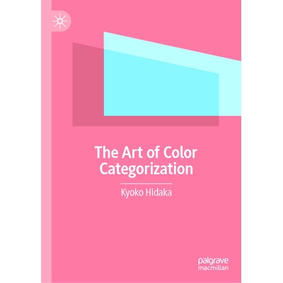 预订 The Art of Color Categorization 色彩分类艺术: 9783031476891