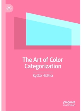 预订 The Art of Color Categorization 色彩分类艺术: 9783031476891