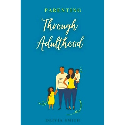 预订 Parenting Through Adulthood: 9798224733408