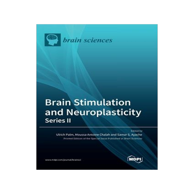 [预订]Brain Stimulation and Neuroplasticity- Series II 9783036551722