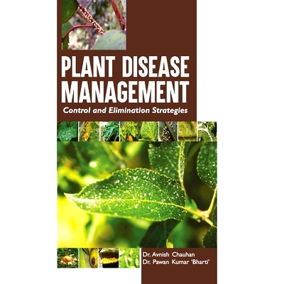 预订 Plant Disease Management: Control and Elimination Strategies: 9789386841414