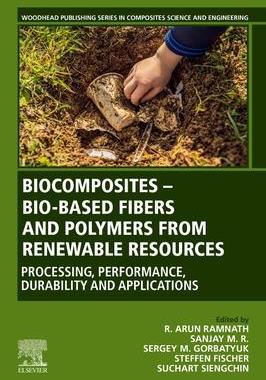 [预订]Biocomposites - Bio-Based Fibers and Polymers from Renewable Resources 9780323972826