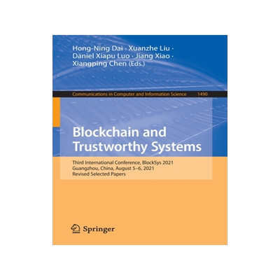 预订 Blockchain and Trustworthy Systems