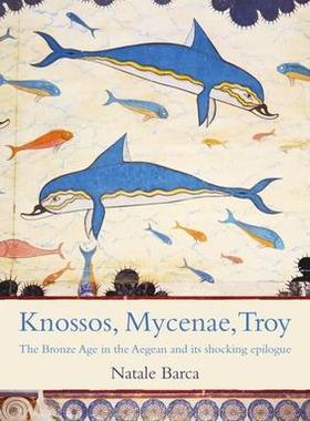 [预订]Knossos, Mycenae, Troy 9781789259476