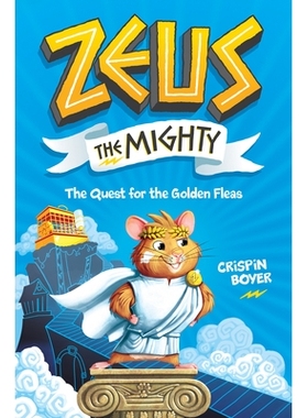 预订 Zeus the Mighty 1: The Quest for the Golden Fleas: 9781426335471