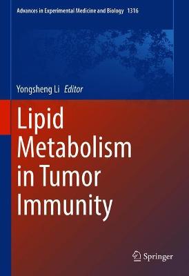 【预订】Lipid Metabolism in Tumor Immunity