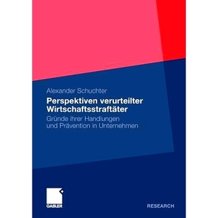 97838349 Wirtschaftsstraftäter Handlungen und ihrer verurteilter Gründe Unternehmen 预订 Prävention Perspektiven
