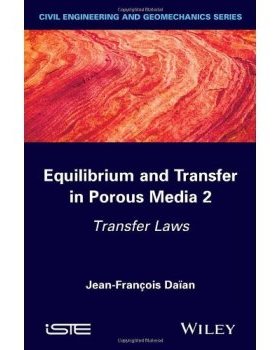 【预订】Equilibrium And Transfer In Porous Media 2