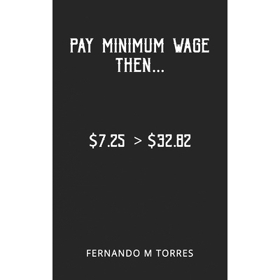 预订 Pay Minimum Wage Then...: 9798376874363