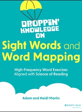 预订 Droppin’ Knowledge on Sight Words and Word Mapping: High-Frequency Word Exercises Aligned to the Science of Readin